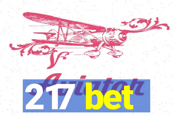 217 bet